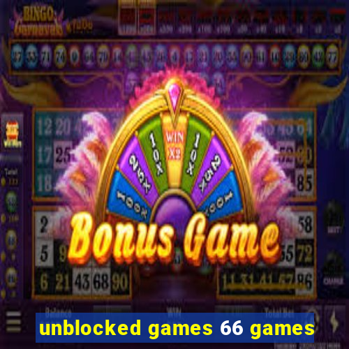 unblocked games 66 games
